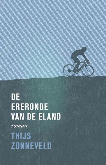 De ereronde van de eland - Thijs Zonneveld