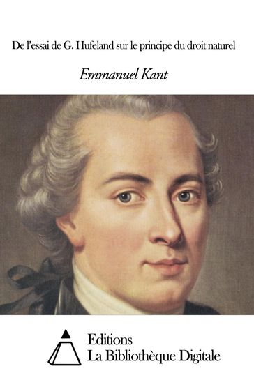De l'essai de G. Hufeland sur le principe du droit naturel - Emmanuel Kant