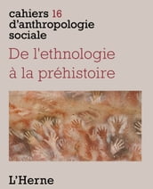 De l ethnologie à la préhistoire