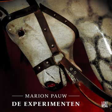 De experimenten - Marion Pauw
