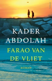 De farao van de Vliet