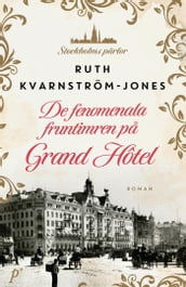 De fenomenala fruntimren pa Grand Hôtel