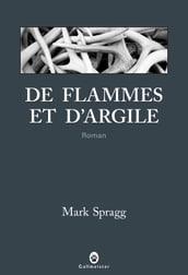 De flammes et d argile