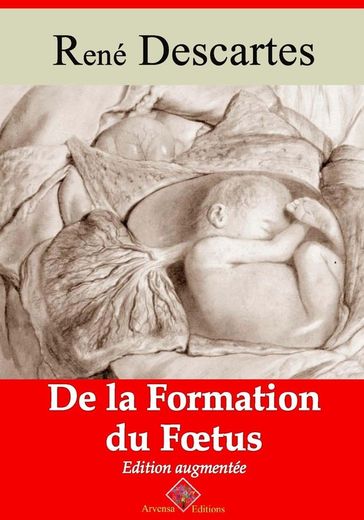 De la formation du foetus  suivi d'annexes - René Descartes
