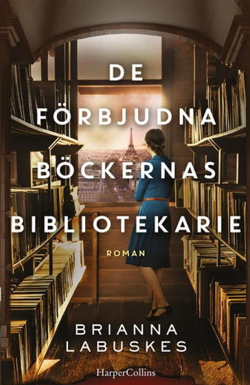 De förbjudna böckernas bibliotekarie - Brianna Labuskes