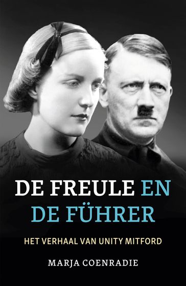 De freule en de Fuhrer - Marja Coenradie