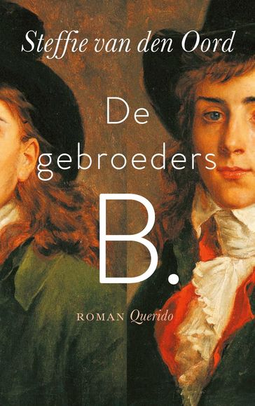 De gebroeders B. - Steffie van den Oord