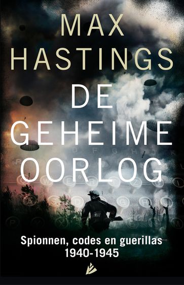 De geheime oorlog - Max Hastings