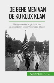 De geheimen van de Ku Klux Klan