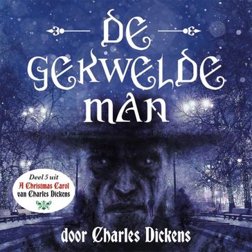 De gekwelde man - Charles Dickens