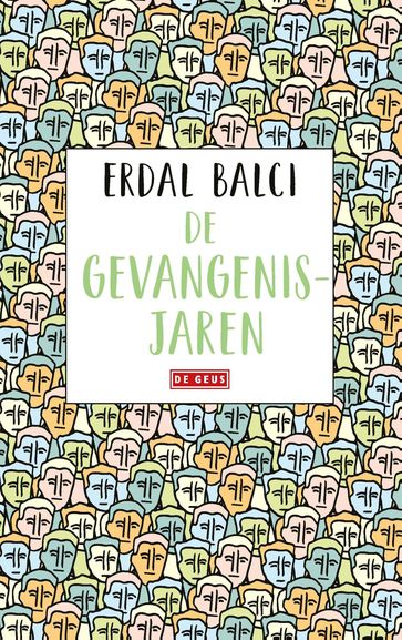 De gevangenisjaren - Erdal Balci