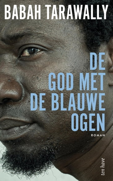 De god met de blauwe ogen - Babah Tarawally