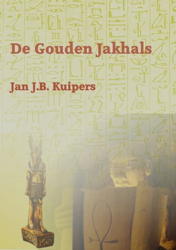 De gouden jakhals - Jan J.B. Kuipers