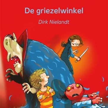 De griezelwinkel - Dirk Nielandt