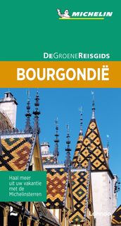 De groene reisgids Bourgondië