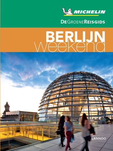 De groene reisgids Weekend Berlijn - Michelin