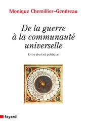 De la guerre à la communauté universelle