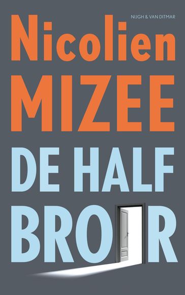 De halfbroer - Nicolien Mizee