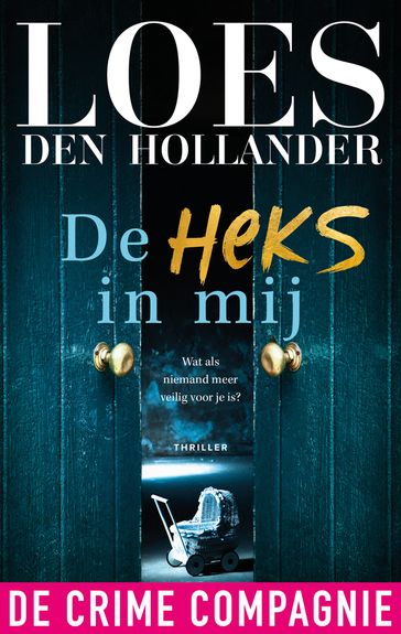 De heks in mij - Loes den Hollander