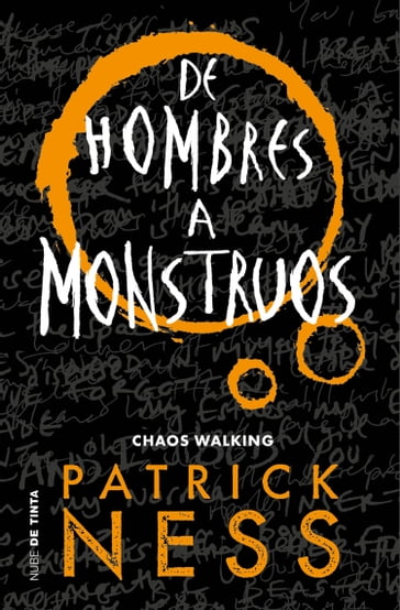 De hombres a monstruos (Chaos Walking 3) - Patrick Ness