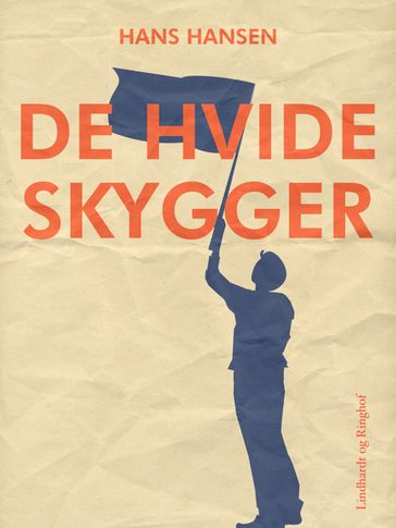 De hvide skygger - Hans Hansen