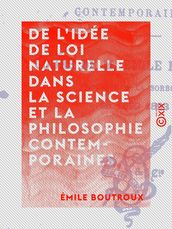 De l idée de loi naturelle dans la science et la philosophie contemporaines