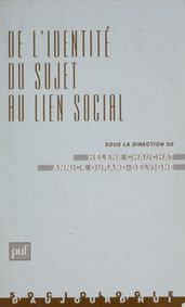 De l identité du sujet au lien social