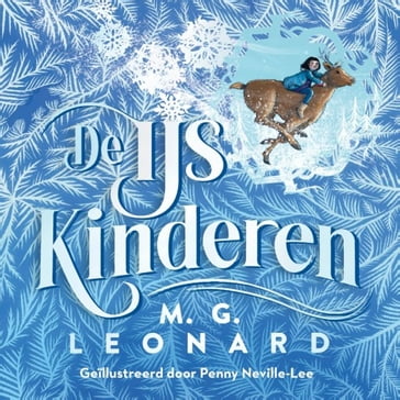 De ijskinderen - M.G. Leonard