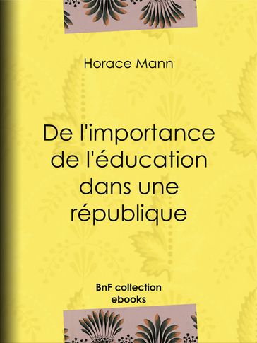 De l'importance de l'éducation dans une république - Eugène Guerlin de Guer - Horace Mann - Édouard Laboulaye