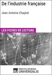 De l industrie française de Jean Antoine Chaptal