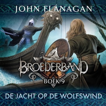 De jacht op de Wolfswind - John Flanagan