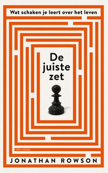 De juiste zet - Jonathan Rowson