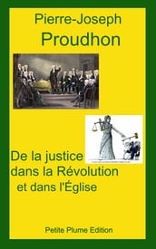 De la justice dans la Révolution et dans l Église