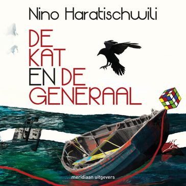 De kat en de generaal - Nino Haratischwili