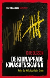 De kidnappade Kinasvenskarna