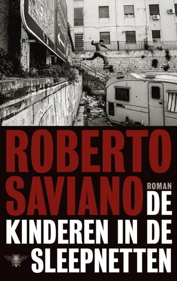 De kinderen in de sleepnetten - Roberto Saviano