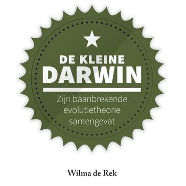 De kleine Darwin - Wilma de Rek