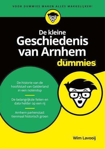 De kleine Geschiedenis van Arnhem - Wim Lavooij