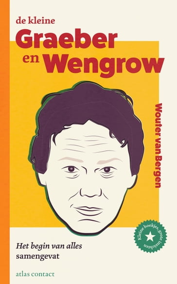 De kleine Graeber en Wengrow - Wouter van Bergen