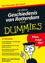 De kleine geschiedenis van Rotterdam voor Dummies