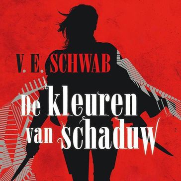 De kleuren van schaduw - Victoria Schwab