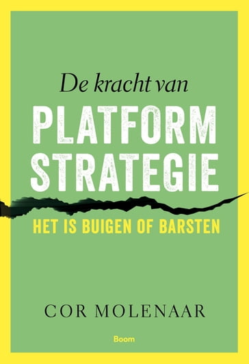 De kracht van platformstrategie - Cor Molenaar