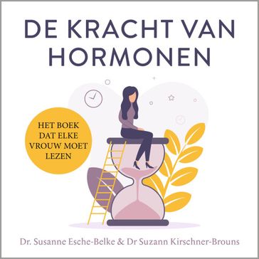 De kracht van hormonen - Susanne Esche-Belke - Suzann Kirschner-Brouns