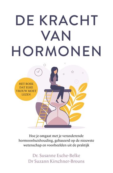 De kracht van hormonen - Susanne Esche-Belke