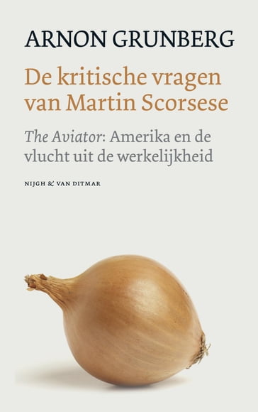 De kritische vragen van Martin Scorsese - Arnon Grunberg