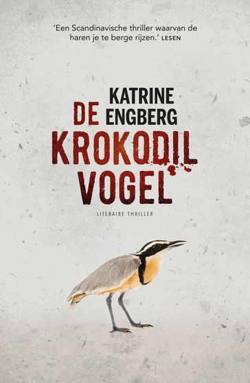 De krokodilvogel - Katrine Engberg