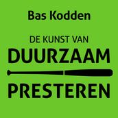 De kunst van duurzaam presteren