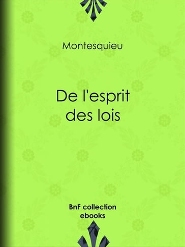 De l'esprit des lois - Montesquieu