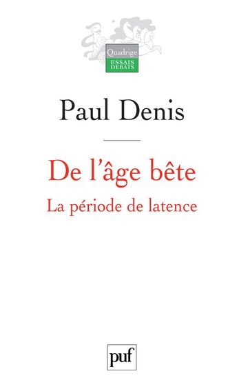 De l'âge bête - Paul Denis