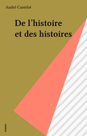 De l histoire et des histoires